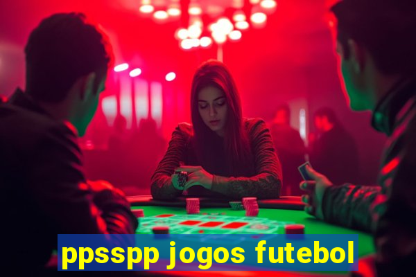 ppsspp jogos futebol